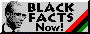 Black Facts Now!