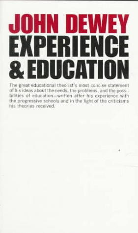 John Dewey - Experience and Education