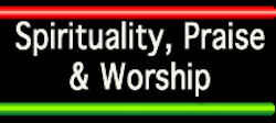 Spirituality Praise & Worship